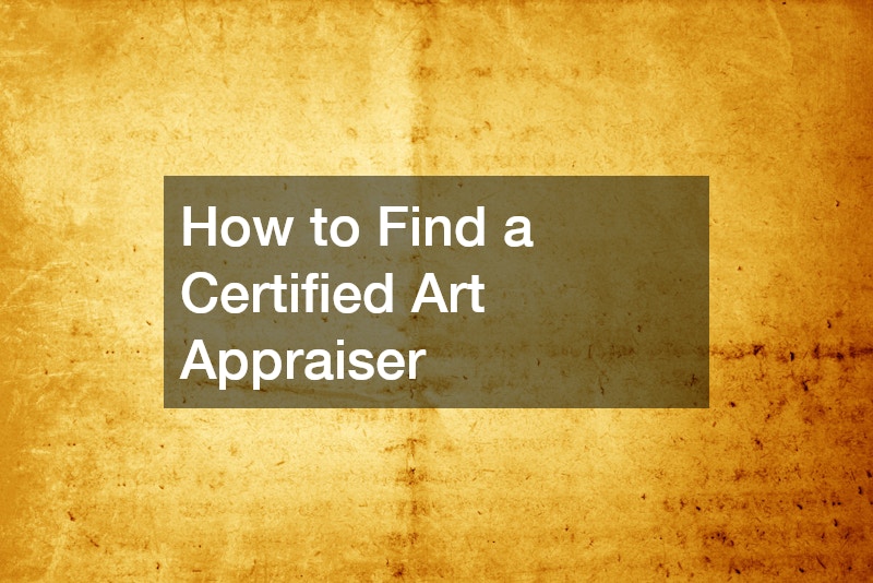 How to Find a Certified Art Appraiser